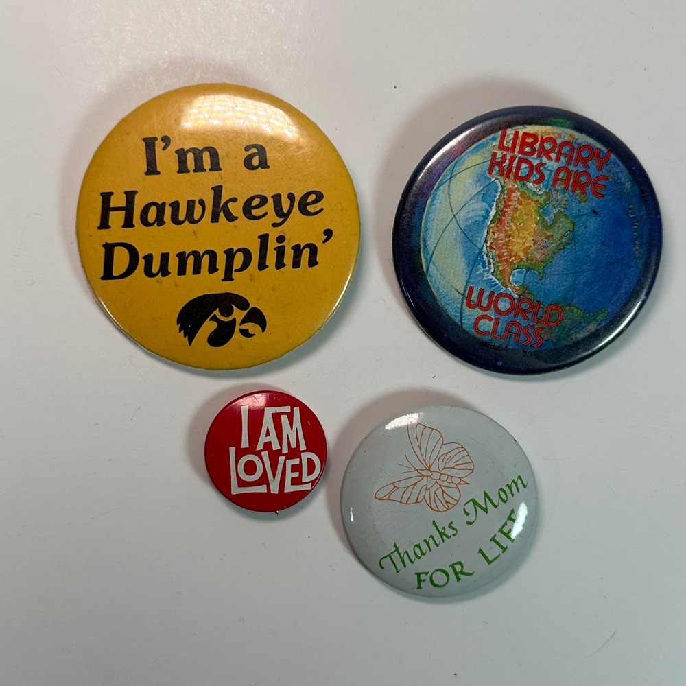 Vintage Pinback Button Lot Hawkeye Dumplin I Am Loved Library Kids Thanks Mom